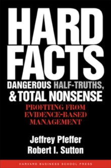 Image for Hard facts, dangerous half-truths, and total nonsense  : profiting from evidence-based management