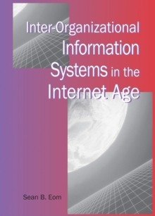 Image for Inter-Organizational Information Systems in the Internet Age
