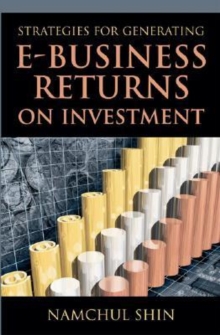 Image for Strategies for generating e-business returns on investment