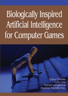 Image for Biologically inspired artificial intelligence for computer games