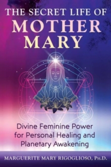 Image for The Secret Life of Mother Mary