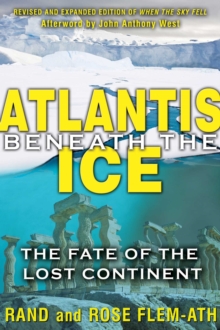 Image for Atlantis beneath the Ice: The Fate of the Lost Continent