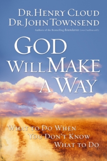 Image for God Will Make a Way : What to Do When You Don't Know What to Do