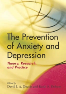Image for The Prevention of Anxiety and Depression