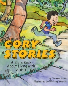 Image for Cory Stories : A Kid's Book About Living With ADHD