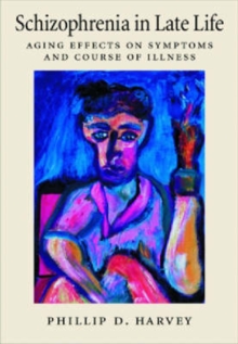 Schizophrenia in Late Life