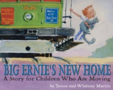 Image for Big Ernie's New Home : A Story for Children Who are Moving