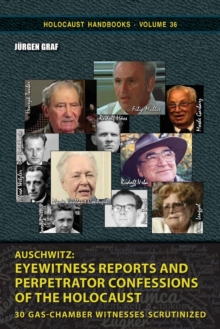 Image for Auschwitz. Eyewitness Reports and Perpetrator Confessions of the Holocaust