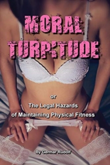 Image for Moral Turpitude