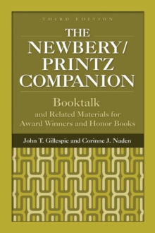Image for The Newbery/Printz Companion : Booktalk and Related Materials for Award Winners and Honor Books, 3rd Edition