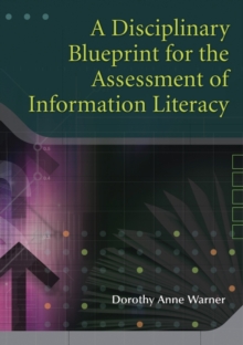 Disciplinary Blueprint for the Assessment of Information Literacy