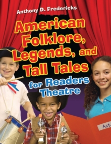 Image for American folklore, legends, and tall tales for readers theatre
