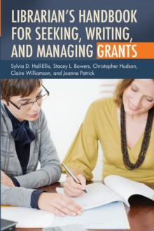 Image for Librarian's handbook for seeking, writing, and managing grants
