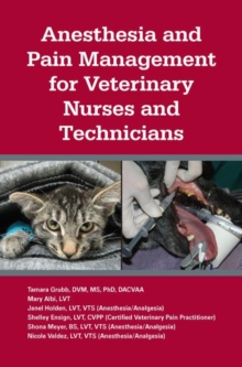 Image for Anesthesia and Pain Management for Veterinary Nurses and Technicians