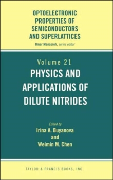 Physics and Applications of Dilute Nitrides