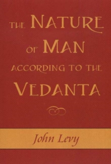 Image for The nature of man according to the Vedanta