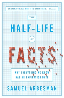 Image for The Half Life of Facts