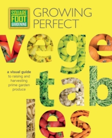 Image for Square Foot Gardening: Growing Perfect Vegetables