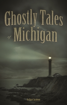 Image for Ghostly Tales of Michigan