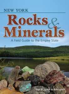 Image for New York Rocks & Minerals: A Field Guide to the Empire State