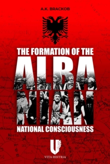 Formation of the Albanian National Consciousness