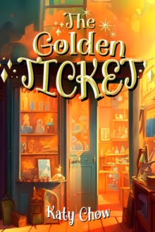 Image for The Golden Ticket