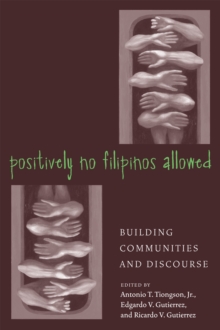 Image for Positively no Filipinos allowed  : building communities and discourse