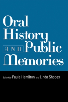 Image for Oral history and public memories