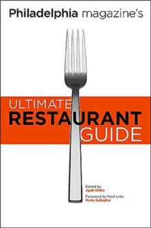 Image for Philadelphia Magazine's Ultimate Restaurant Guide
