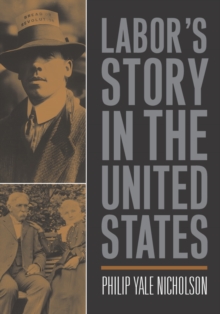 Image for Labor's Story In The United States