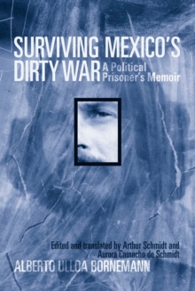 Image for Surviving Mexico's Dirty War