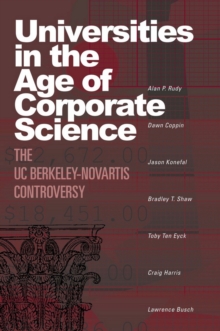 Image for Universities in the Age of Corporate Science: The UC Berkeley-Novartis Controversy