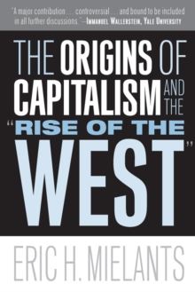 Origins of Capitalism and the "Rise of the West"