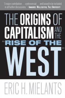 Origins of Capitalism and the "Rise of the West"