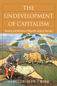 Undevelopment of Capitalism
