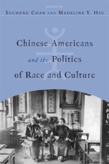 Image for Chinese Americans and the politics of race and culture
