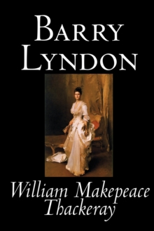 Image for Barry Lyndon by William Makepeace Thackeray, Fiction, Classics