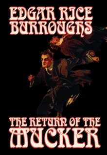 Image for The Return of the Mucker by Edgar Rice Burroughs, Fiction
