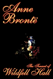 Image for The Tenant of Wildfell Hall by Anne Bronte, Fiction, Classics