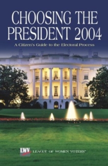 Choosing the President 2004