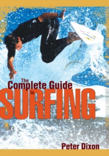 Complete Guide to Surfing
