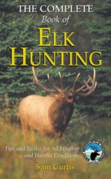 Image for Complete Book of Elk Hunting