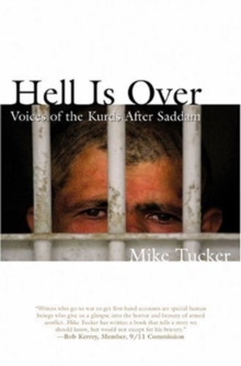 Image for Hell Is Over : Voices of the Kurds After Saddam