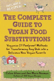 Image for The Complete Guide to Vegan Food Substitutions