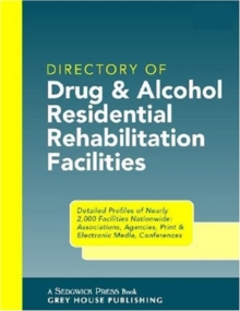 Image for The Directory of Drug & Alcohol Residential Rehab Facilities, 2004