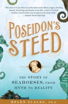 Image for Poseidon's steed  : the story of seahorses, from myth to reality