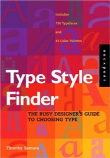 Image for Type style finder  : the busy designer's guide to choosing type