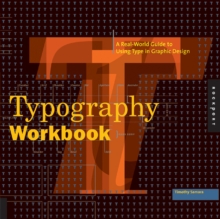 Image for Typography workbook  : a real-world guide to using type in graphic design
