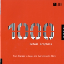 Image for 1000 retail graphics  : from signage to logos and everything for in-store