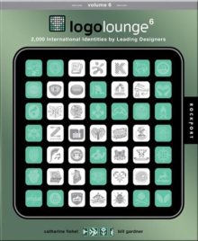 Image for LogoLounge 6  : 2,000 international identities by leading designers